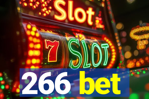 266 bet